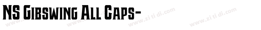 NS Gibswing All Caps字体转换